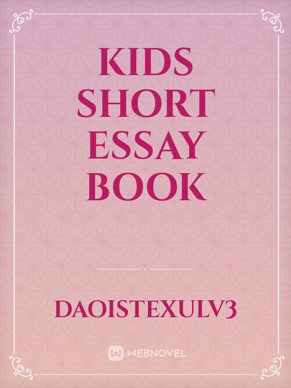 Kids short essay book