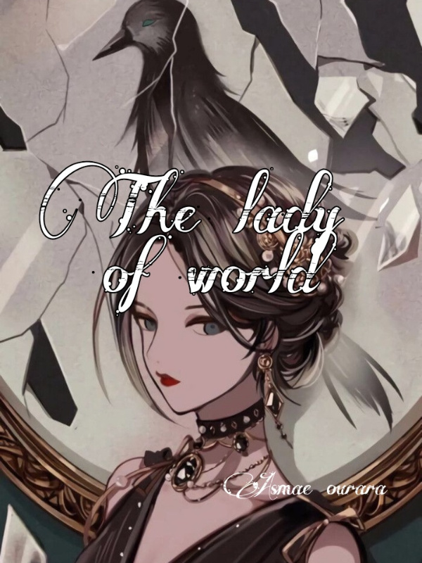 The lady of world