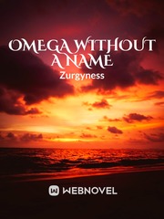 Omega Without A Name (BL) Book