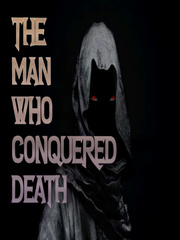 The Man Who Conquered Death Book