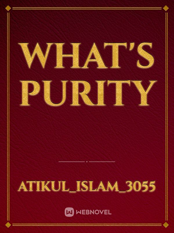 What's Purity