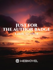 JUST FOR THE AUTHOR BADGE Book
