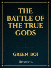 The battle of the true gods Book