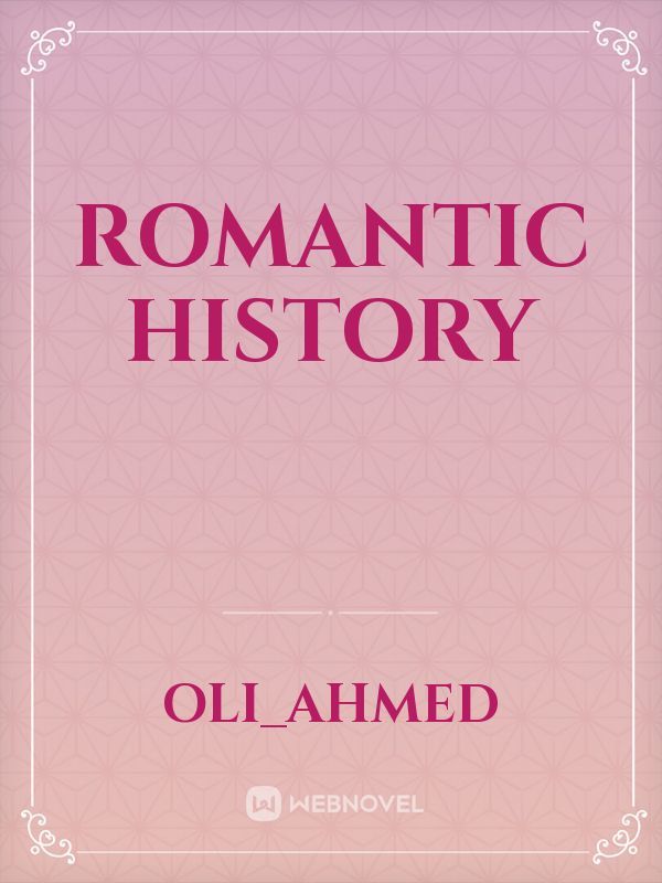 Romantic history Book
