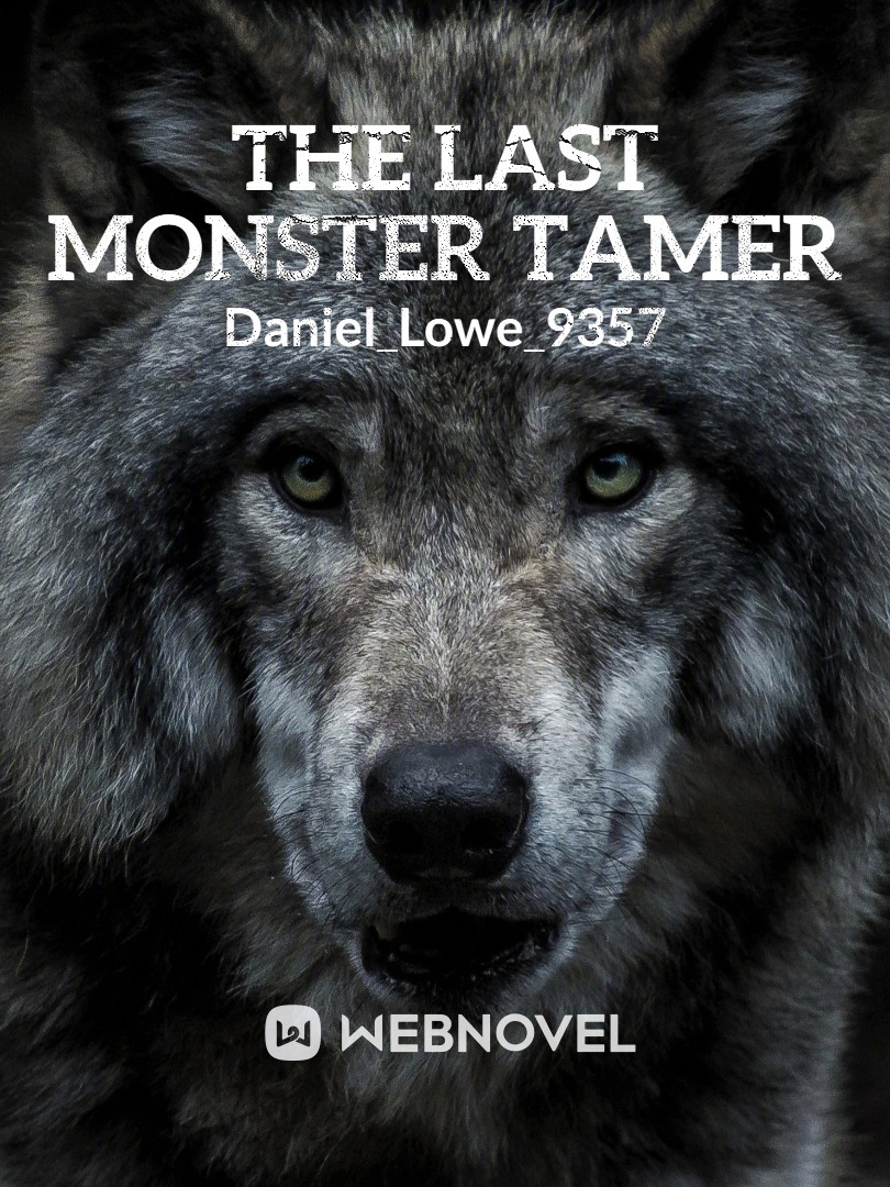 The Last Monster Tamer