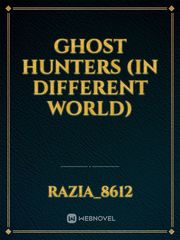 Ghost hunters (in different world) Book