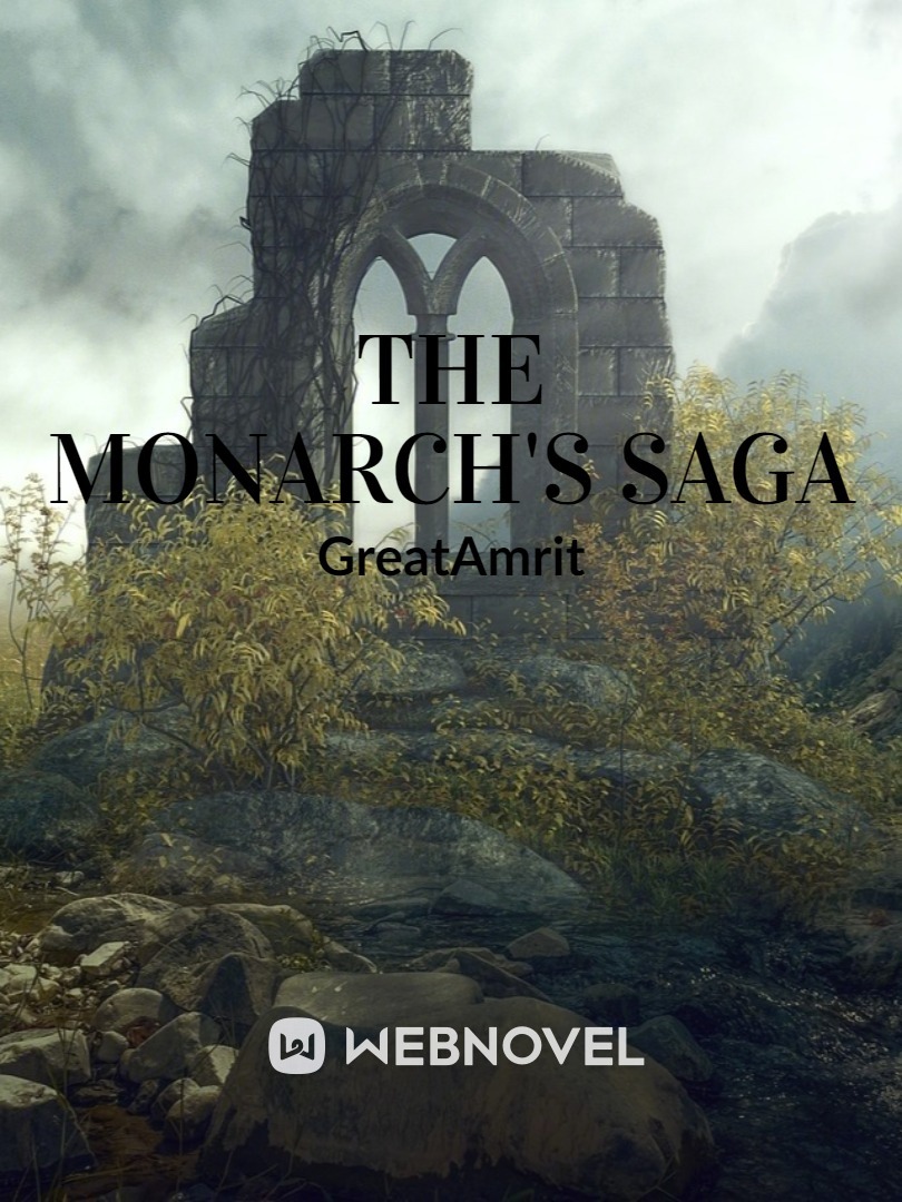 The Monarch's Saga