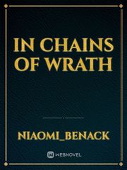 In Chains of Wrath Book
