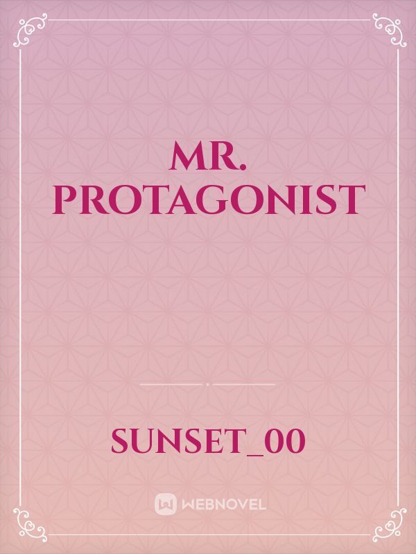 Mr. Protagonist Book