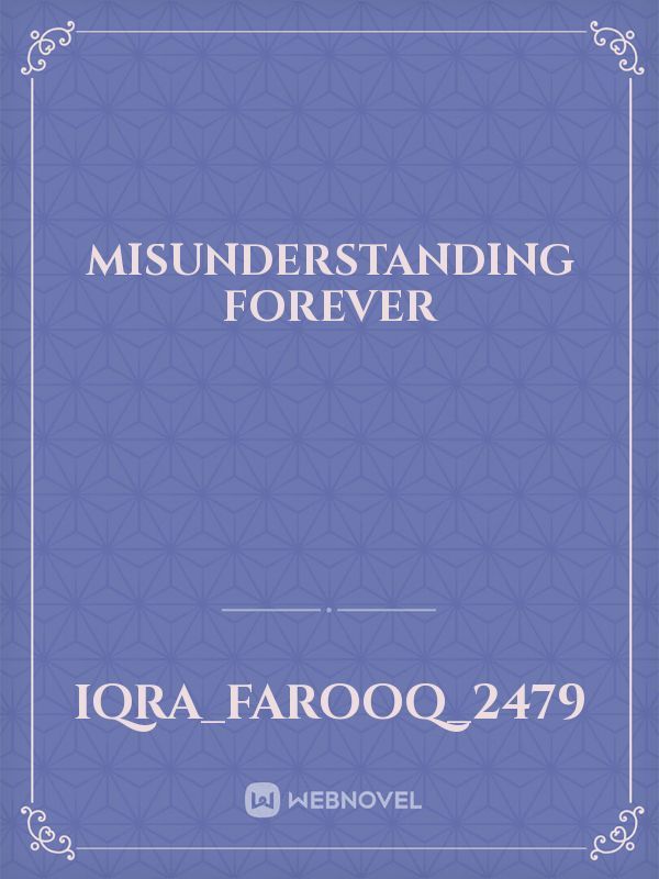 Misunderstanding Forever