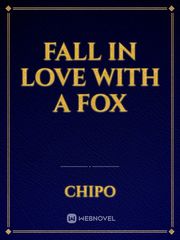 Fall in love with a fox Book