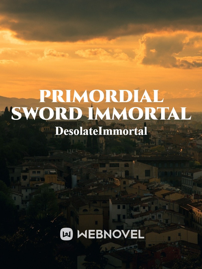 Primordial Sword Immortal