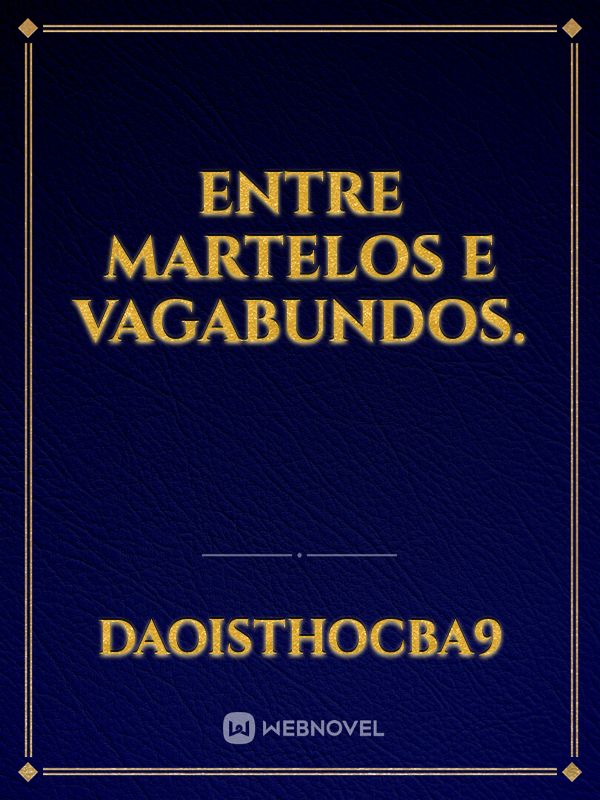 Entre Martelos e Vagabundos. Book