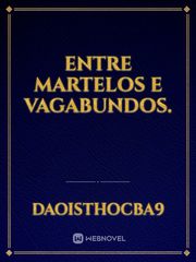 Entre Martelos e Vagabundos. Book
