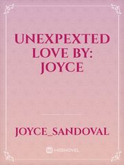 Unexpexted Love

by: Joyce Book