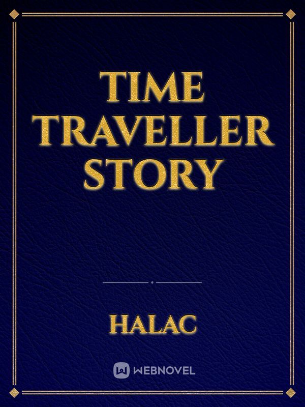Time traveller story