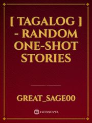 [ Tagalog ] - Random One-Shot Stories Book