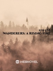 Wanderers: A Rising Fire Book