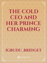 The Cold CEO and her Prince Charming Book