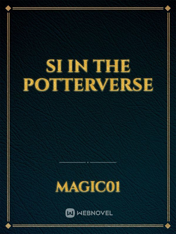 Si in the potterverse