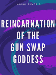 Reincarnation of the Gun Swap Goddess (WPC 205 ver.) Book