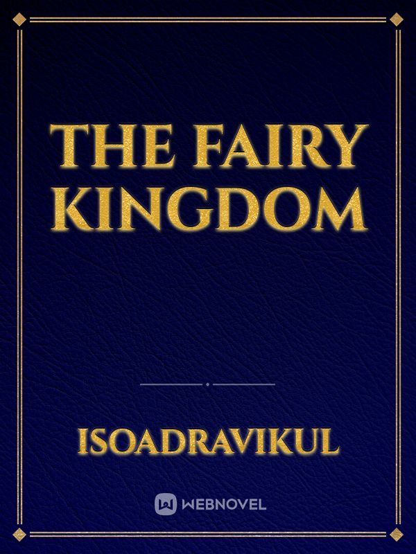 The fairy kingdom