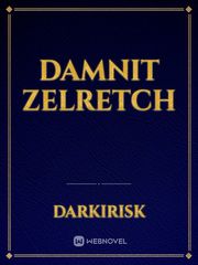 Damnit Zelretch Book