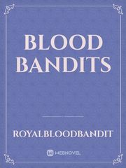 Blood Bandits Book