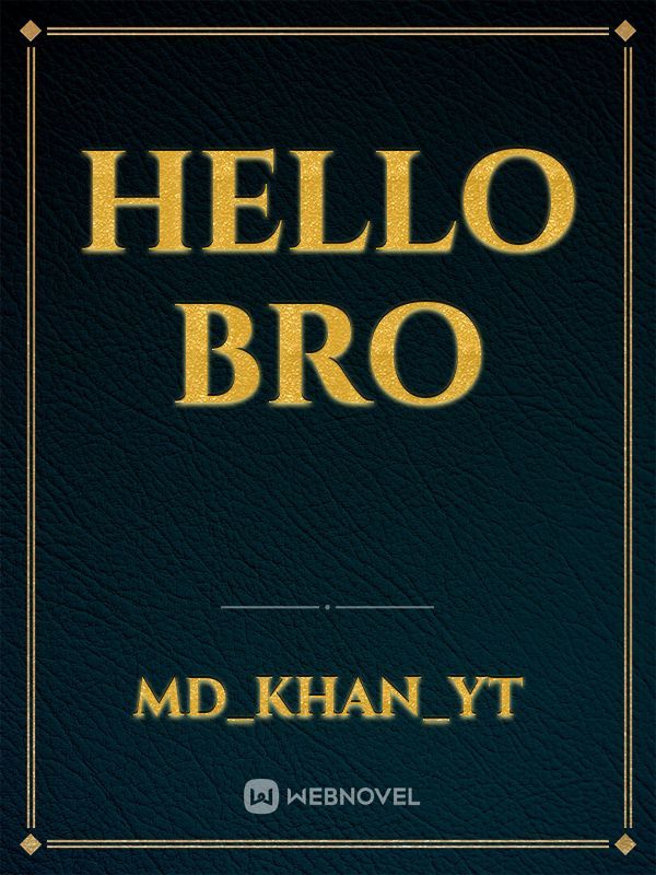 Hello bro Book