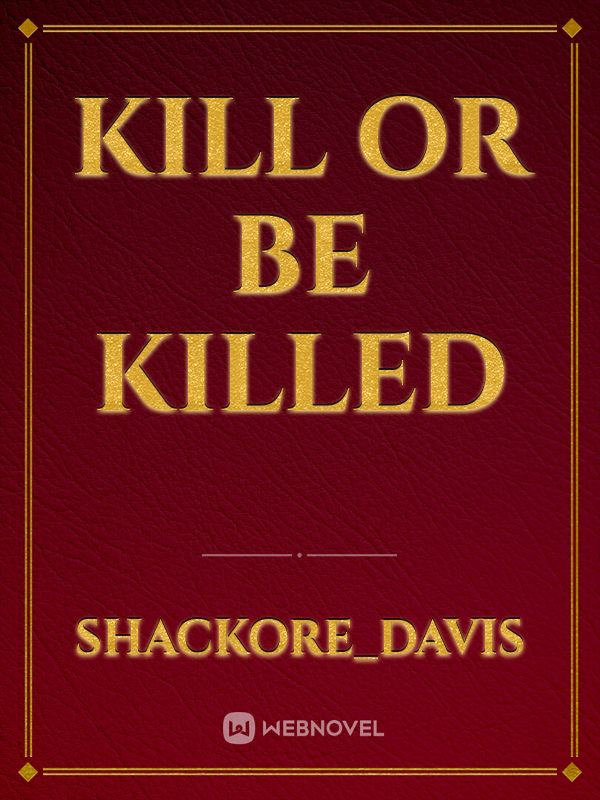 kill or be killed Book