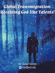 Global Transmigration: Receiving God-like Talents! Book