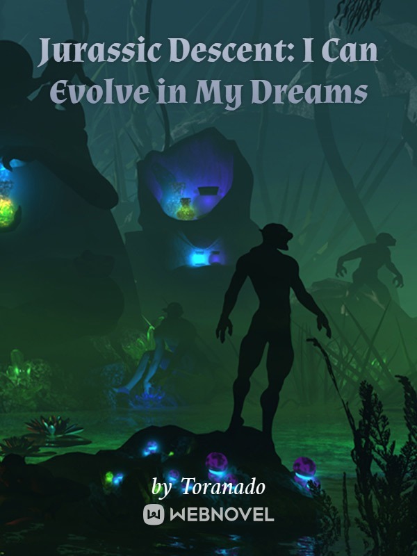 Jurassic Descent: I Can Evolve in My Dreams Book