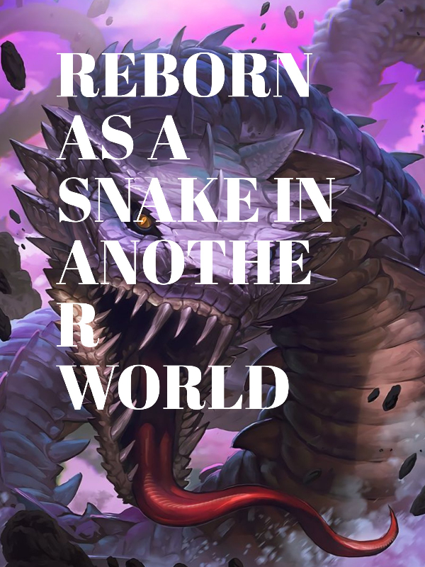 Reborn As a Snake In Another World Book