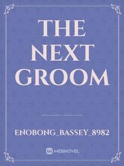 The next groom Book