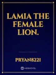 Lamia The female Lion. Book