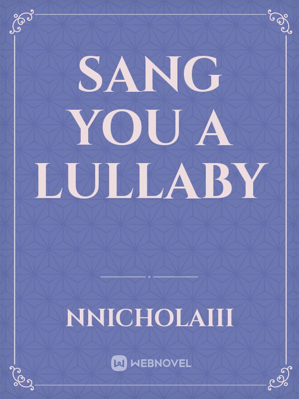 Sang You A Lullaby Book