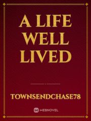 A Life Well Lived Book