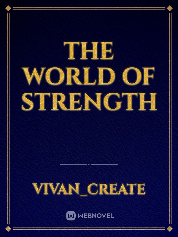 the world of strength