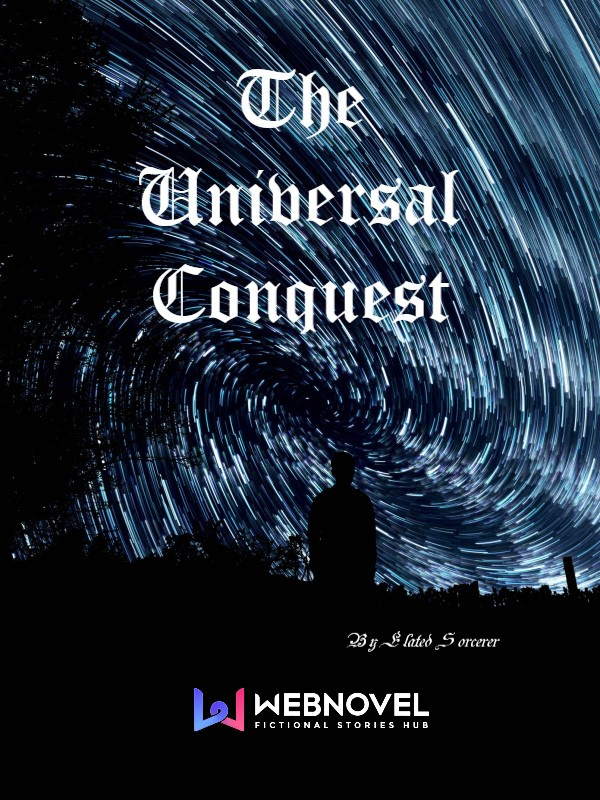 The Universal Conquest (Hiatus)