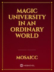 Magic University in an Ordinary World Book
