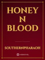 Honey N Blood Book