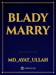 Blady marry Book