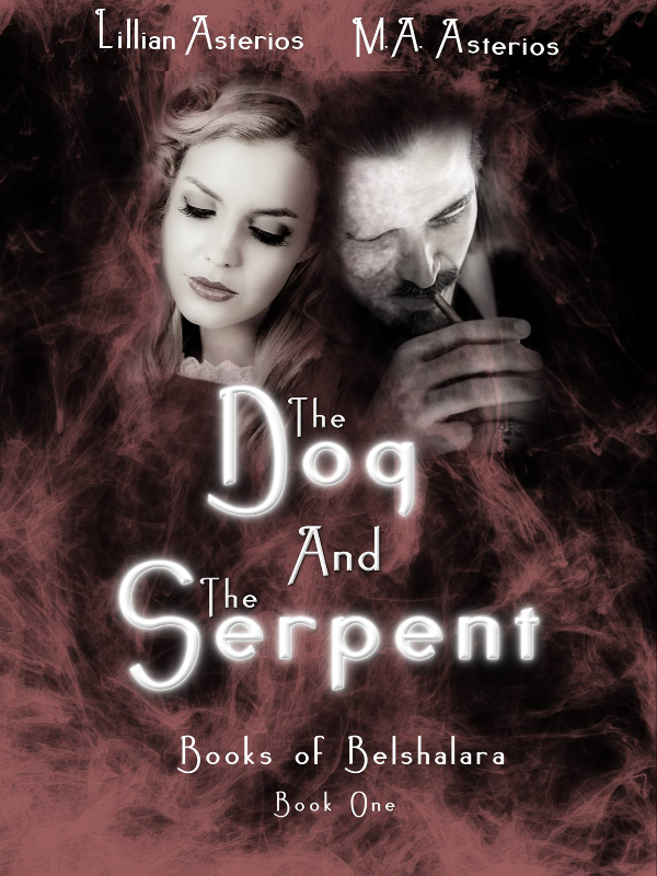 The Dog and the Serpent Books of Belshalara Book One