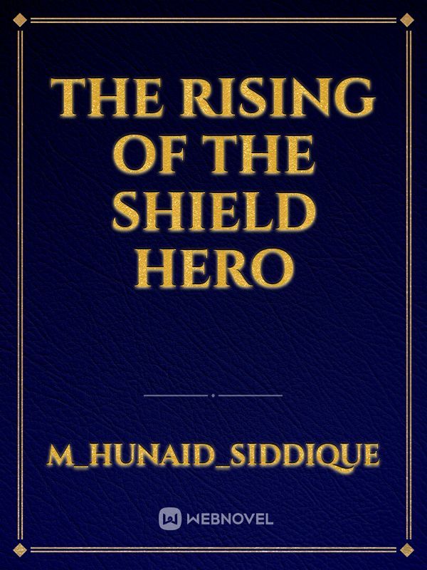 The rising of the shield  hero