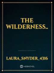The Wilderness.. Book