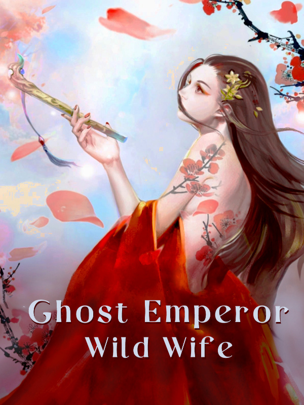 Ghost  Emperor Wild Wife  [Spanish Version]