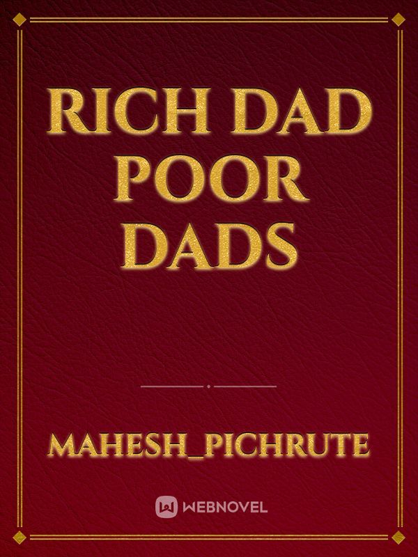 Rich Dad poor dads