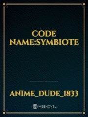 CODE NAME:SYMBIOTE Book