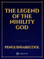 The Legend Of The Nihility God Book