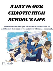 A Day in Our Chaotic High School's Life Book